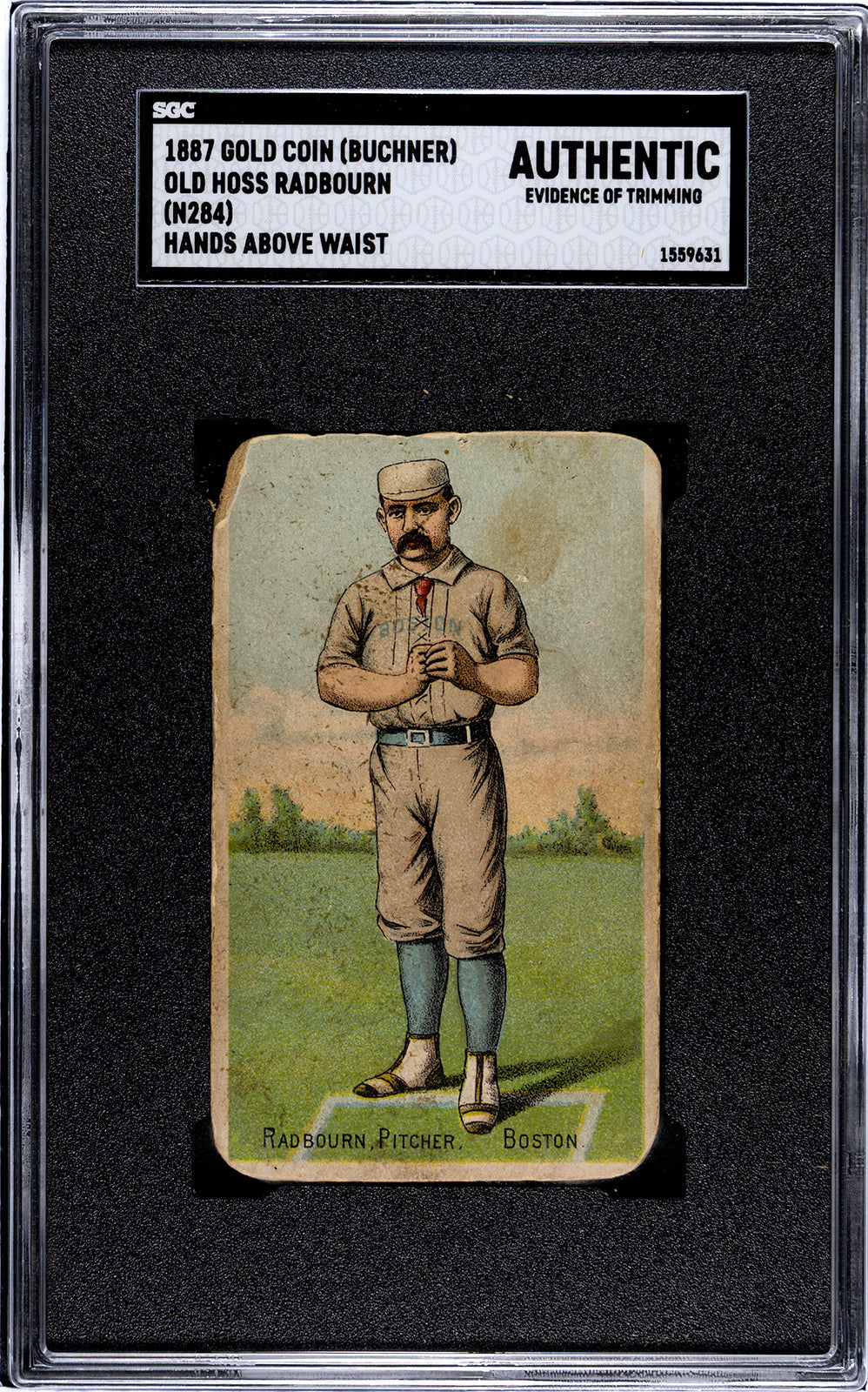 1887 N284 Buchner Gold Coin Charles "Old Hoss" Radbourn (Hands above Waist) - SGC Authentic (Evidence of Trimming)
