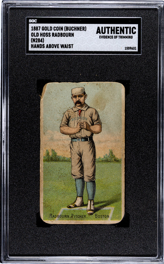 1887 N284 Buchner Gold Coin Charles "Old Hoss" Radbourn (Hands above Waist) - SGC Authentic (Evidence of Trimming)